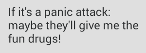 maybe-theyll-give-me-the-fun-drugs